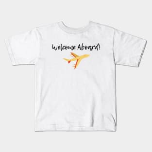 Welcome Aboard! (Plane) Kids T-Shirt